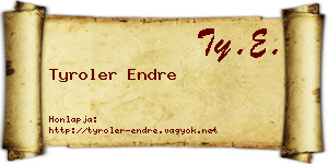 Tyroler Endre névjegykártya